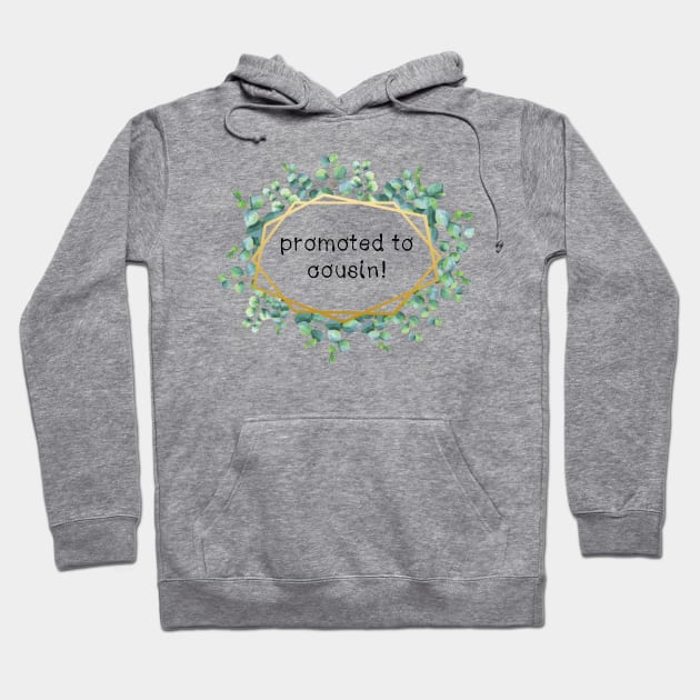 promoted to cousin Hoodie by CindersRose